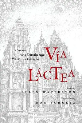 Vía Láctea: Una mujer de cierta edad recorre el Camino - Via Lactea: A Woman of a Certain Age Walks the Camino