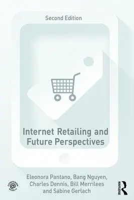 Comercio minorista por Internet y perspectivas de futuro - Internet Retailing and Future Perspectives