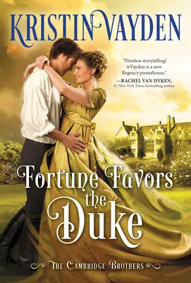 La fortuna favorece al duque - Fortune Favors the Duke