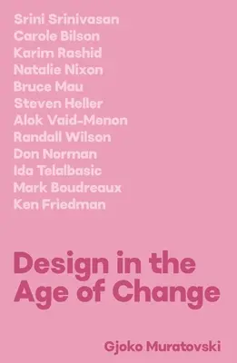 El diseño en la era del cambio - Design in the Age of Change