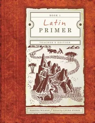 Latin Primer 1: Edición para el profesor - Latin Primer 1: Teacher Edition