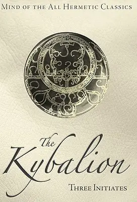 El Kybalión - The Kybalion