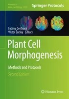 Morfogénesis celular vegetal: Métodos y protocolos - Plant Cell Morphogenesis: Methods and Protocols