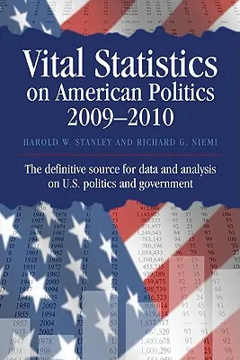 Estadísticas vitales de la política estadounidense 2009-2010 - Vital Statistics on American Politics 2009-2010