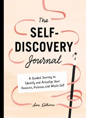Diario de autodescubrimiento: Un viaje guiado para identificar y hacer realidad tus pasiones, tu propósito y tu yo integral - Your Self-Discovery Journal: A Guided Journey to Identify and Actualize Your Passions, Purpose, and Whole Self