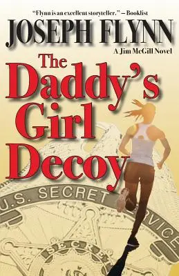 El señuelo de la niña de papá - The Daddy's Girl Decoy