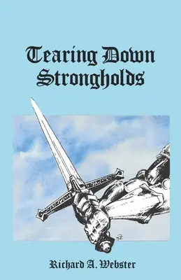 Derribando Fortalezas - Tearing Down Strongholds