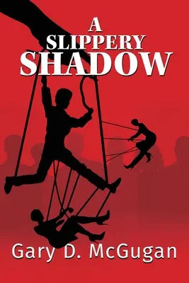 Una sombra resbaladiza - A Slippery Shadow