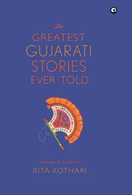 Los mejores cuentos gujarati jamás contados - The Greatest Gujarati Stories Ever Told