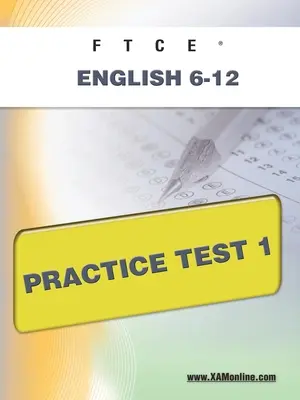 FTCE Inglés 6-12 Examen de Práctica 1 - FTCE English 6-12 Practice Test 1