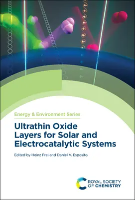 Capas ultrafinas de óxido para sistemas solares y electrocatalíticos - Ultrathin Oxide Layers for Solar and Electrocatalytic Systems