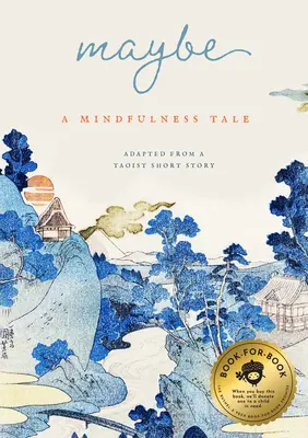 Tal vez: Un cuento de Mindfulness - Maybe: A Mindfulness Tale