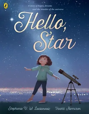 Hola Estrella - Hello Star