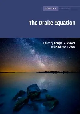 La ecuación de Drake: Estimación de la prevalencia de la vida extraterrestre a través de los tiempos - The Drake Equation: Estimating the Prevalence of Extraterrestrial Life Through the Ages