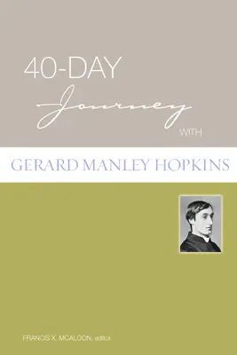 Viaje de 40 días con Gerard Manley Hopkins - 40-Day Journey with Gerard Manley Hopkins