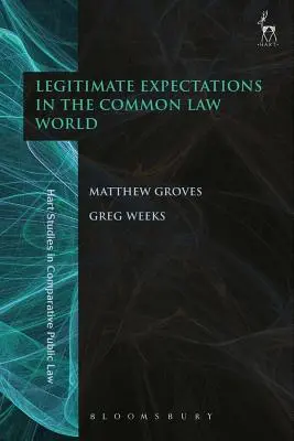 Expectativas legítimas en el mundo del Common Law - Legitimate Expectations in the Common Law World