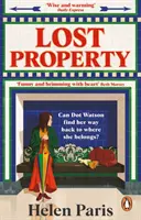 Lost Property - Un libro edificante y alegre sobre la esperanza, la bondad y la búsqueda del lugar al que uno pertenece. - Lost Property - An uplifting, joyful book about hope, kindness and finding where you belong