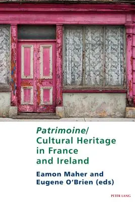 Patrimonio cultural en Francia e Irlanda - Patrimoine/Cultural Heritage in France and Ireland