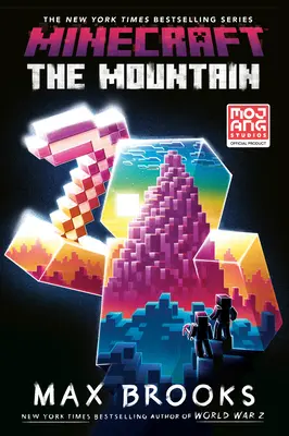 Minecraft: La Montaña: Una novela oficial de Minecraft - Minecraft: The Mountain: An Official Minecraft Novel