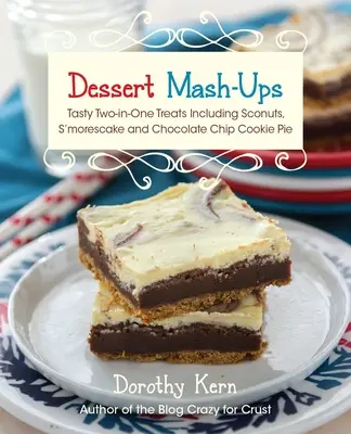 Mezclas de postres: Sabrosas delicias «dos en uno», como bizcochos, s'Morescake, tarta de galletas con pepitas de chocolate y mucho más. - Dessert Mash-Ups: Tasty Two-In-One Treats Including Sconuts, s'Morescake, Chocolate Chip Cookie Pie and Many More