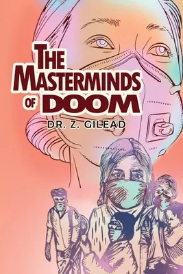 Los cerebros de la fatalidad - The Masterminds of Doom