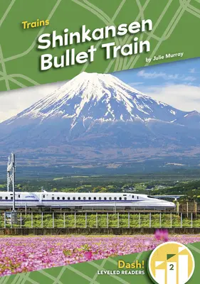 Tren bala Shinkansen - Shinkansen Bullet Train