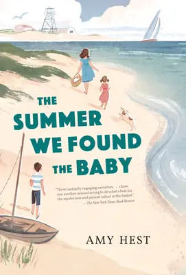 El verano que encontramos al bebé - The Summer We Found the Baby