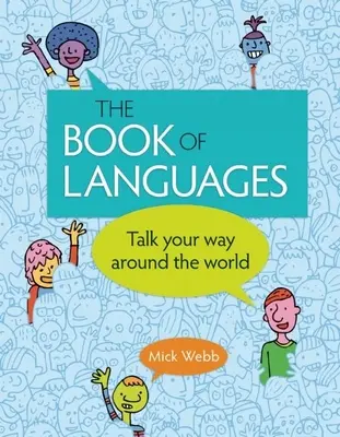 El libro de las lenguas: Habla por el mundo - The Book of Languages: Talk Your Way Around the World