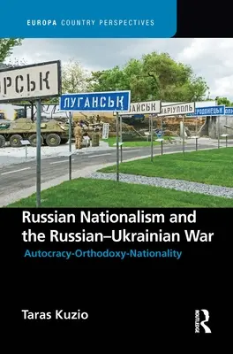 El nacionalismo ruso y la guerra ruso-ucraniana - Russian Nationalism and the Russian-Ukrainian War