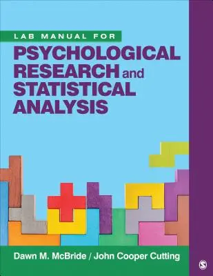 Manual de laboratorio de investigación psicológica y análisis estadístico - Lab Manual for Psychological Research and Statistical Analysis