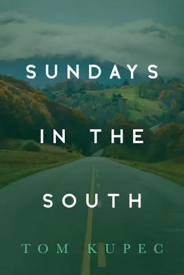 Domingos en el Sur - Sundays in the South
