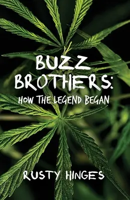 Los hermanos Buzz: Cómo comenzó la leyenda - Buzz Brothers: How the Legend Began