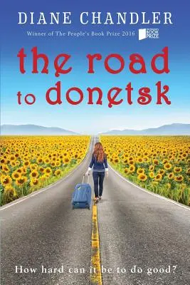 El camino a Donetsk - The Road To Donetsk