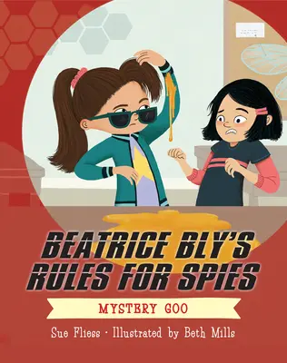 Reglas de Beatrice Bly para espías 2: Misterio Goo - Beatrice Bly's Rules for Spies 2: Mystery Goo