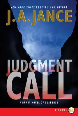 El juicio final: Una novela de suspense de Brady - Judgment Call: A Brady Novel of Suspense