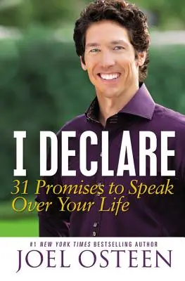 Yo Declaro: 31 Promesas Para Hablar Sobre Tu Vida - I Declare: 31 Promises to Speak Over Your Life