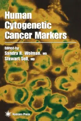 Marcadores citogenéticos del cáncer humano - Human Cytogenetic Cancer Markers