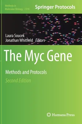 El gen Myc: métodos y protocolos - The Myc Gene: Methods and Protocols