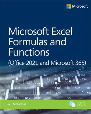 Fórmulas y funciones de Microsoft Excel (Office 2021 y Microsoft 365) - Microsoft Excel Formulas and Functions (Office 2021 and Microsoft 365)