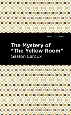 El misterio del cuarto amarillo - The Mystery of the Yellow Room