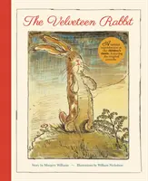 El conejo de terciopelo: fiel reproducción del clásico infantil, con las ilustraciones originales - Velveteen Rabbit - A Faithful Reproduction of the Children's Classic, Featuring the Original Artworks