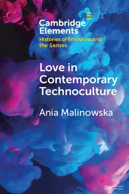 El amor en la tecnocultura contemporánea - Love in Contemporary Technoculture