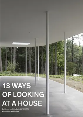 Trece maneras de ver una casa - Thirteen Ways of Looking at a House