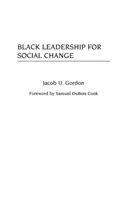 Liderazgo negro para el cambio social - Black Leadership for Social Change