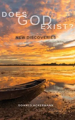 ¿Existe Dios?: Nuevos descubrimientos - Does God Exist?: New Discoveries