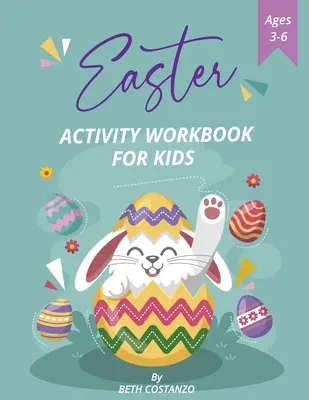 Cuaderno de actividades de Pascua para niños de preescolar y jardín de infancia De 3 a 6 años - Pre-K, Kindergarten Easter Activity Workbook for Kids! Ages 3-6