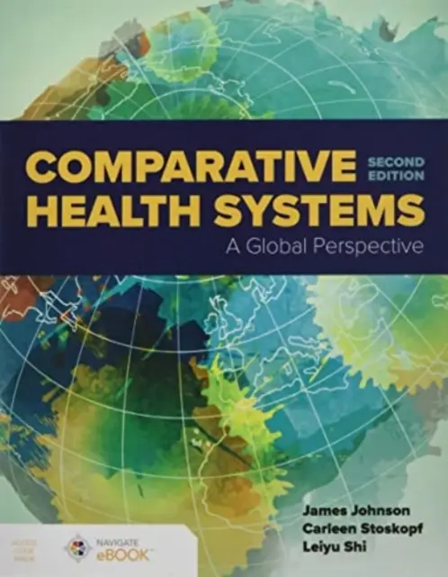 Sistemas de salud comparados: A Global Perspective - Comparative Health Systems: A Global Perspective