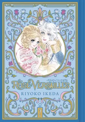 La rosa de Versalles Tomo 2 - The Rose of Versailles Volume 2