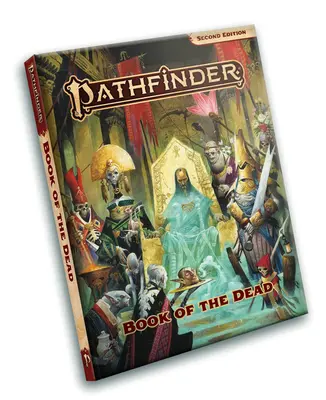 Pathfinder RPG Libro de los Muertos (P2) - Pathfinder RPG Book of the Dead (P2)