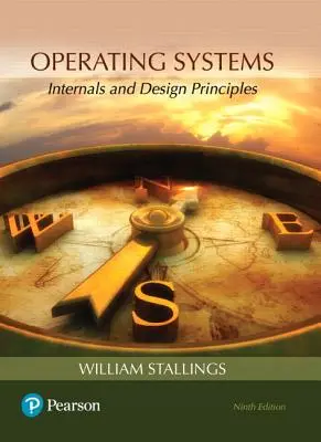 Sistemas Operativos: Principios internos y de diseño - Operating Systems: Internals and Design Principles